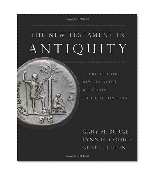 Book Cover The New Testament in Antiquity: A Survey of the New Testament within Its Cultural Context