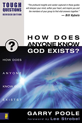 How Does Anyone Know God Exists? (Tough Questions)