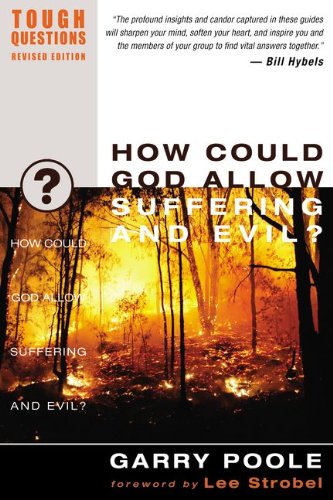 Book Cover How Could God Allow Suffering and Evil? (Tough Questions)