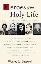 Heroes of the Holy Life