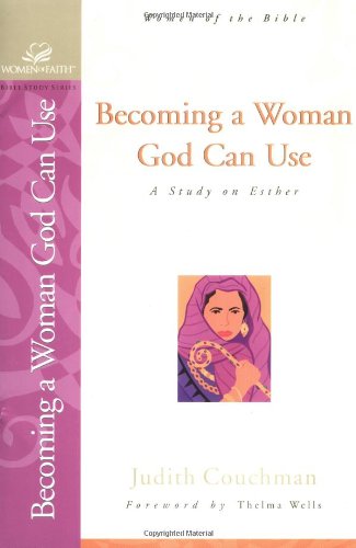 Becoming a Woman God Can Use