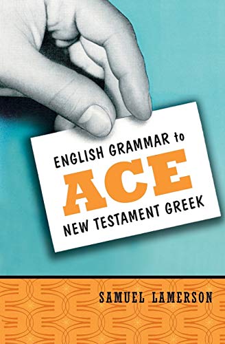 Book Cover English Grammar to Ace New Testament Greek