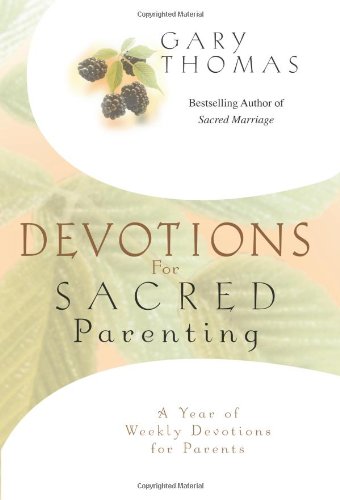 Book Cover Devotions for Sacred Parenting: A Year of Weekly Devotions for Parents