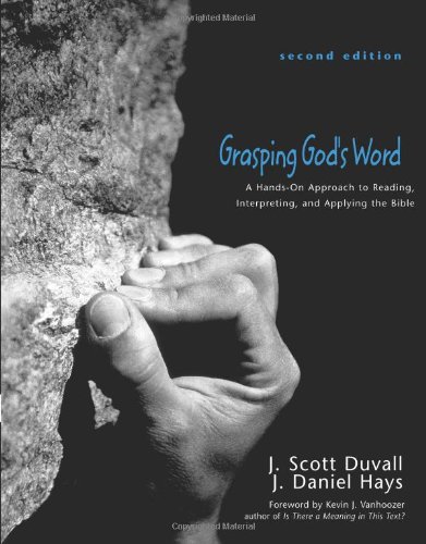 Book Cover Grasping God's Word: A Hands-On Approach To Reading, Interpreting, And Applying The Bible