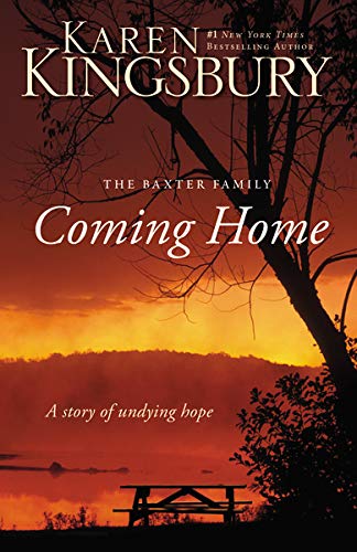 Book Cover Coming Home: A Story of Undying Hope (The Baxter Family)