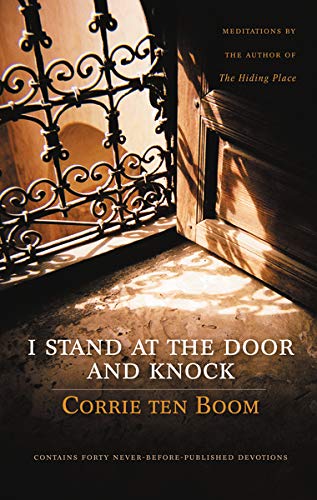 Book Cover I Stand at the Door and Knock: Meditations by the Author of The Hiding Place