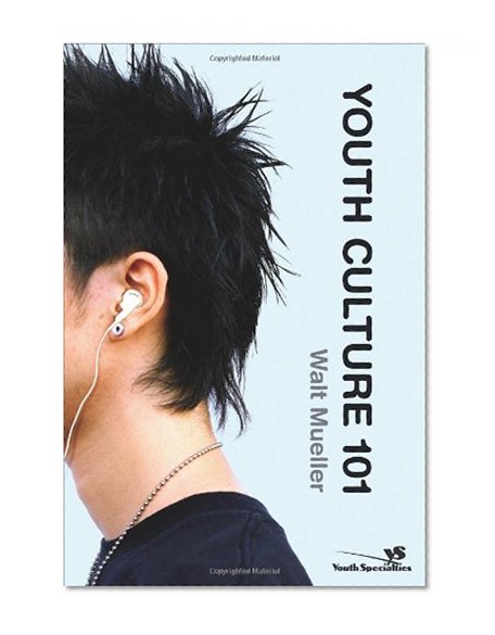 Book Cover Youth Culture 101 (Youth Specialties)