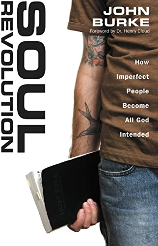 Book Cover Soul Revolution: How Imperfect People Become All God Intended