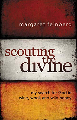 Book Cover Scouting the Divine: My Search for God in Wine, Wool, and Wild Honey