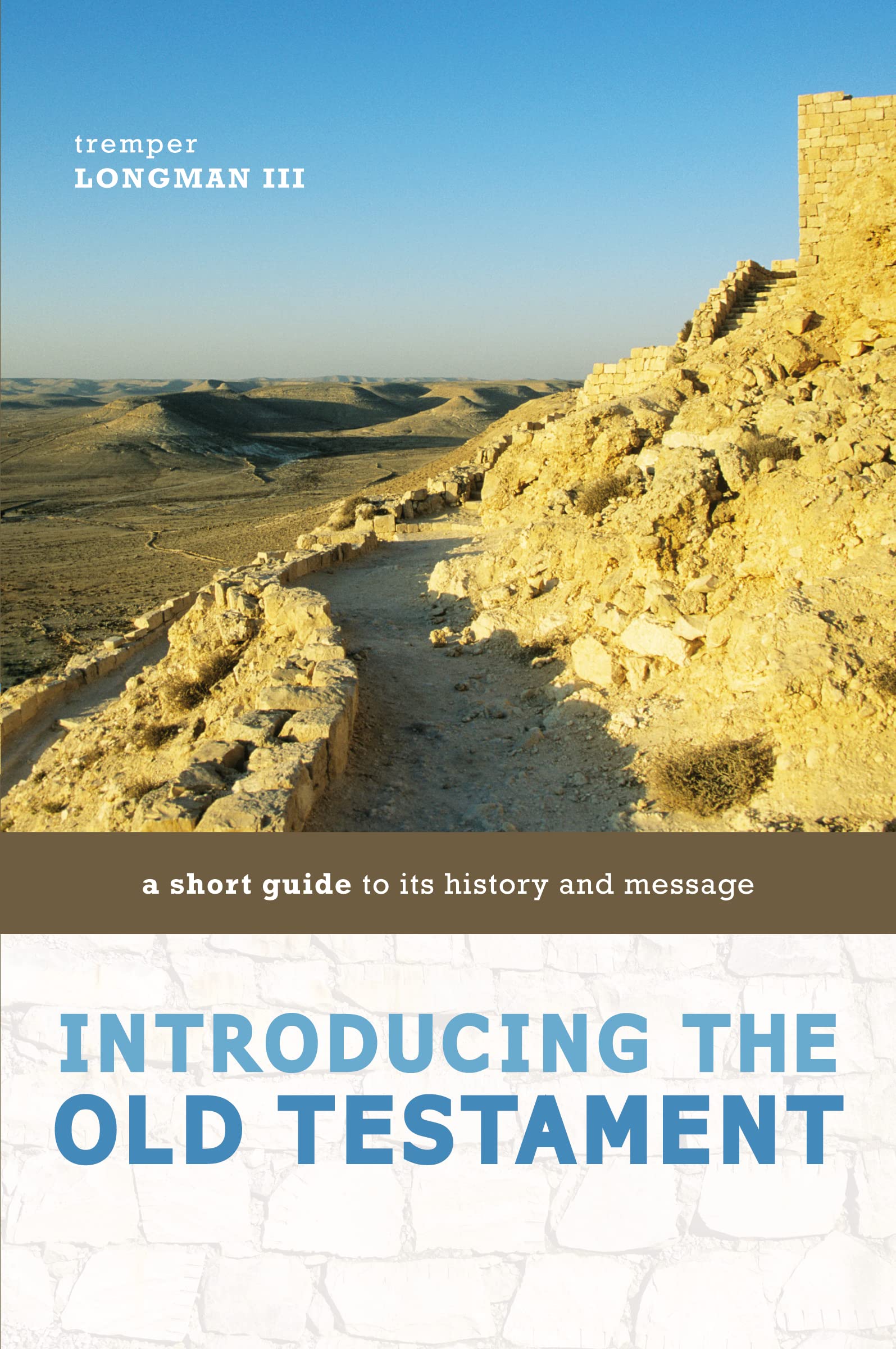 Book Cover Introducing the Old Testament: A Short Guide to Its History and Message