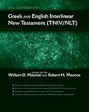 The Zondervan Greek and English Interlinear New Testament Tniv/Nlt (English and Ancient Greek Edition)