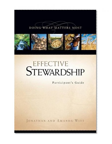 Effective Stewardship: Doing What Matters Most