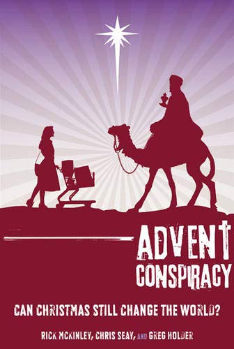 Book Cover Advent Conspiracy: Can Christmas Still Change the World?