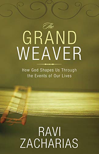 Book Cover The Grand Weaver: How God Shapes Us Through the Events of Our Lives