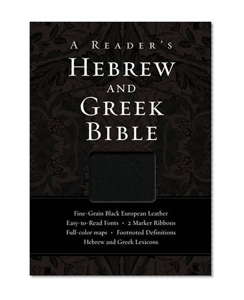 A Reader's Hebrew and Greek Bible