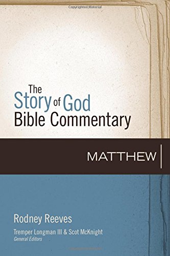 Book Cover Matthew (The Story of God Bible Commentary)