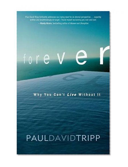 Forever: Why You Can't Live Without It
