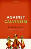 Against Calvinism