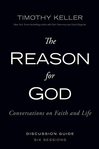 Book Cover The Reason for God Discussion Guide: Conversations on Faith and Life