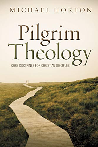 Book Cover Pilgrim Theology: Core Doctrines for Christian Disciples