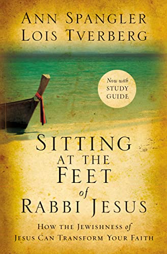Book Cover Sitting at the Feet of Rabbi Jesus: How the Jewishness of Jesus Can Transform Your Faith