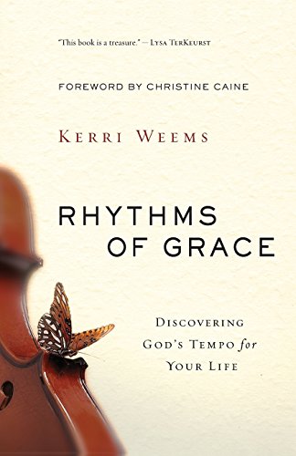 Book Cover Rhythms of Grace: Discovering Godâ€™s Tempo for Your Life