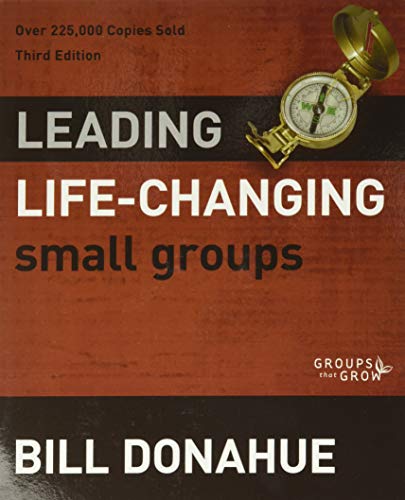 Book Cover Leading Life-Changing Small Groups (Groups that Grow)