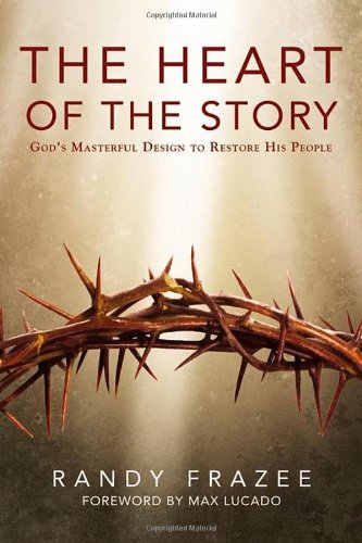 Book Cover The Heart of the Story: God’s Masterful Design to Restore His People
