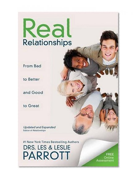 Book Cover Real Relationships: From Bad to Better and Good to Great