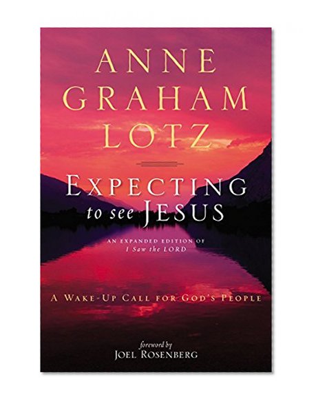 Book Cover Expecting to See Jesus: A Wake-Up Call for God's People