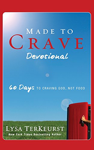 Book Cover Made to Crave Devotional: 60 Days to Craving God, Not Food