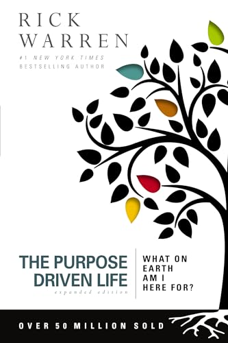 Book Cover The Purpose Driven Life: What on Earth Am I Here For?