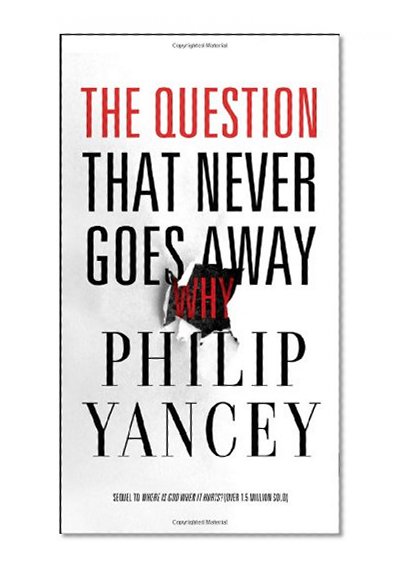 Book Cover The Question That Never Goes Away: Why?