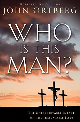 Book Cover Who Is This Man?: The Unpredictable Impact of the Inescapable Jesus