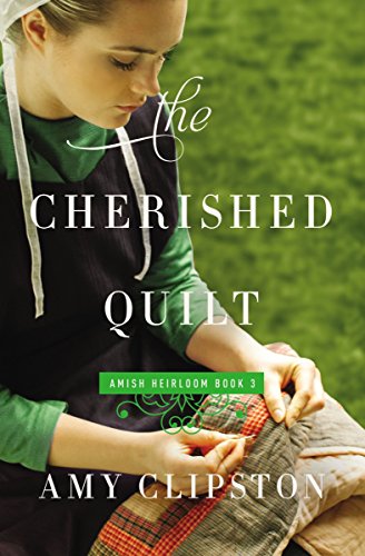 Book Cover The Cherished Quilt (An Amish Heirloom Novel)