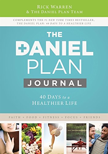 Book Cover Daniel Plan Journal: 40 Days to a Healthier Life (The Daniel Plan)