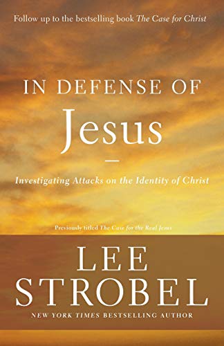 Book Cover In Defense of Jesus: Investigating Attacks on the Identity of Christ (Case for ... Series)