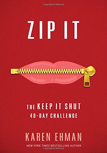 Book Cover Zip It: The Keep It Shut 40-Day Challenge