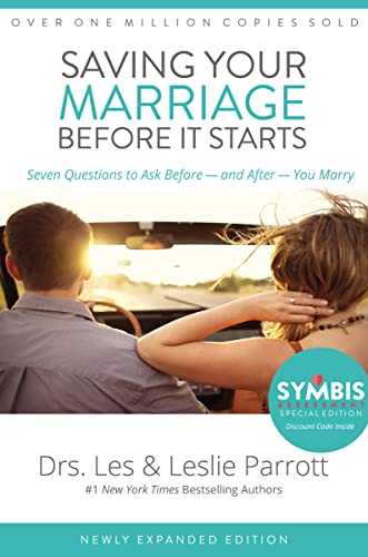 Book Cover Saving Your Marriage Before It Starts: Seven Questions to Ask Before -- and After -- You Marry