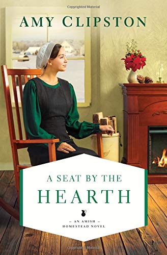 Book Cover A Seat by the Hearth (An Amish Homestead Novel)