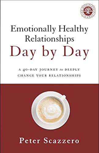 Book Cover Emotionally Healthy Relationships Day by Day: A 40-Day Journey to Deeply Change Your Relationships