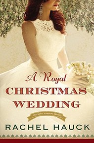 A Royal Christmas Wedding (Royal Wedding Series)