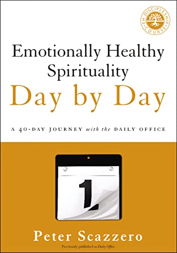 Book Cover Emotionally Healthy Spirituality Day by Day: A 40-Day Journey with the Daily Office