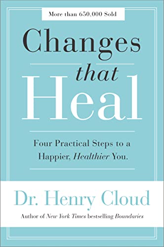 Book Cover Changes That Heal: Four Practical Steps to a Happier, Healthier You