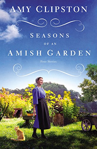 Book Cover Seasons of an Amish Garden: Four Stories
