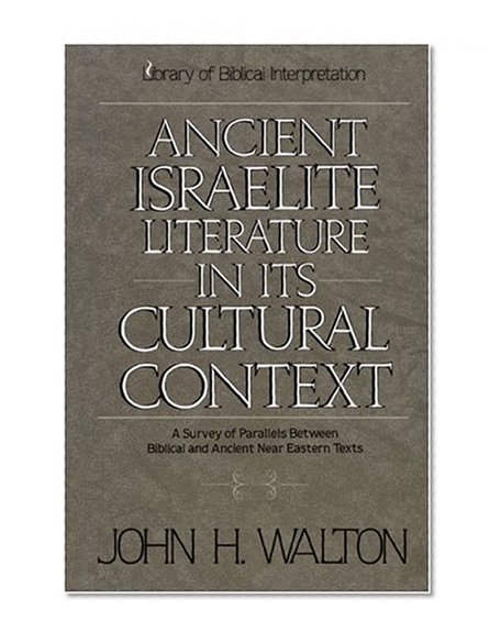 Book Cover Ancient Israelite Literature in its Cultural Context