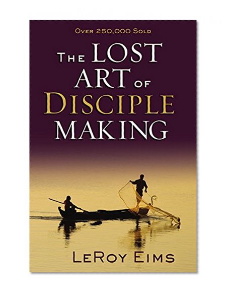 Book Cover The Lost Art of Disciple Making