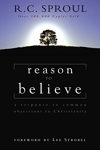 Book Cover Reason to Believe: A Response to Common Objections to Christianity