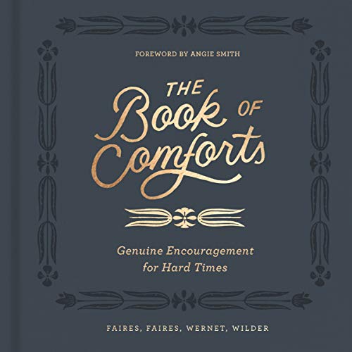 Book Cover The Book of Comforts: Genuine Encouragement for Hard Times