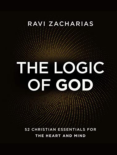 Book Cover The Logic of God: 52 Christian Essentials for the Heart and Mind